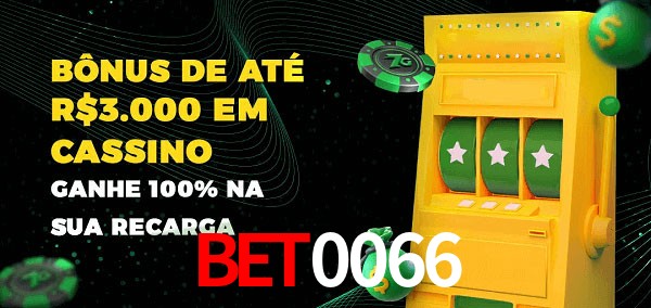 bet0066 melhor bônus de depósito